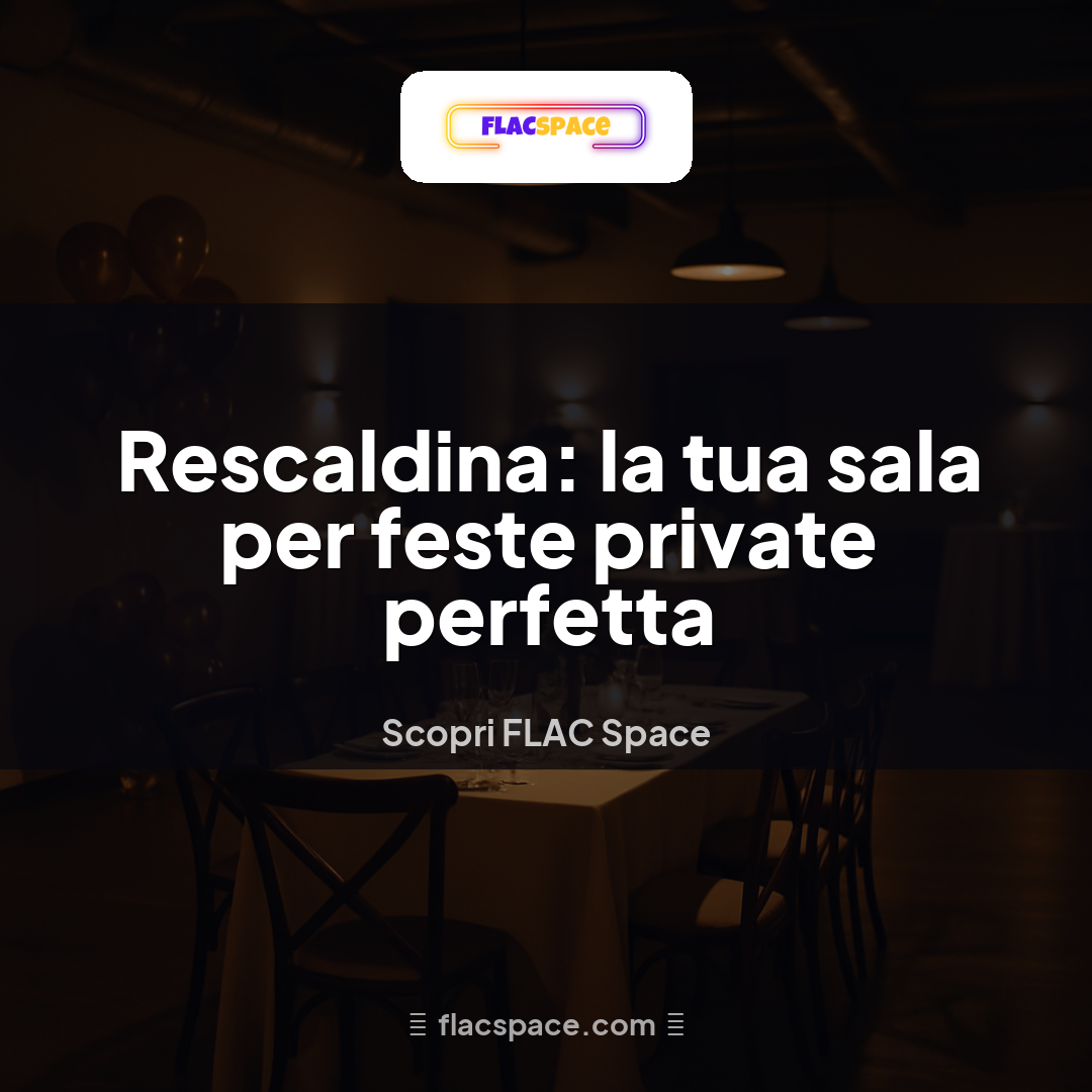 Rescaldina: la tua sala per feste private perfetta