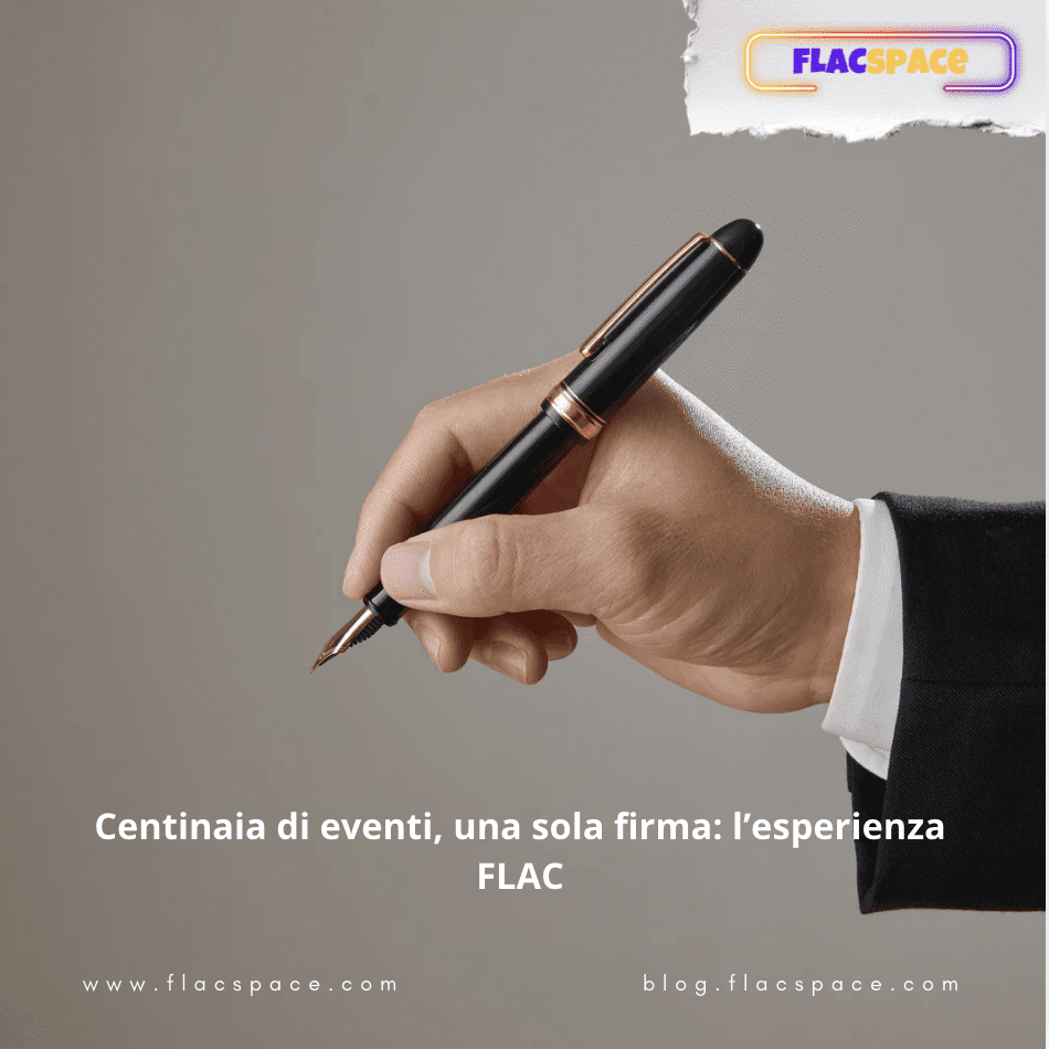 Centinaia di eventi, una sola firma: l’esperienza FLAC